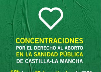 Convocan concentraciones en Castilla-La Mancha en defensa del derecho al aborto en la sanidad pública