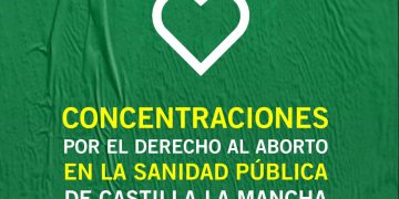 Convocan concentraciones en Castilla-La Mancha en defensa del derecho al aborto en la sanidad pública