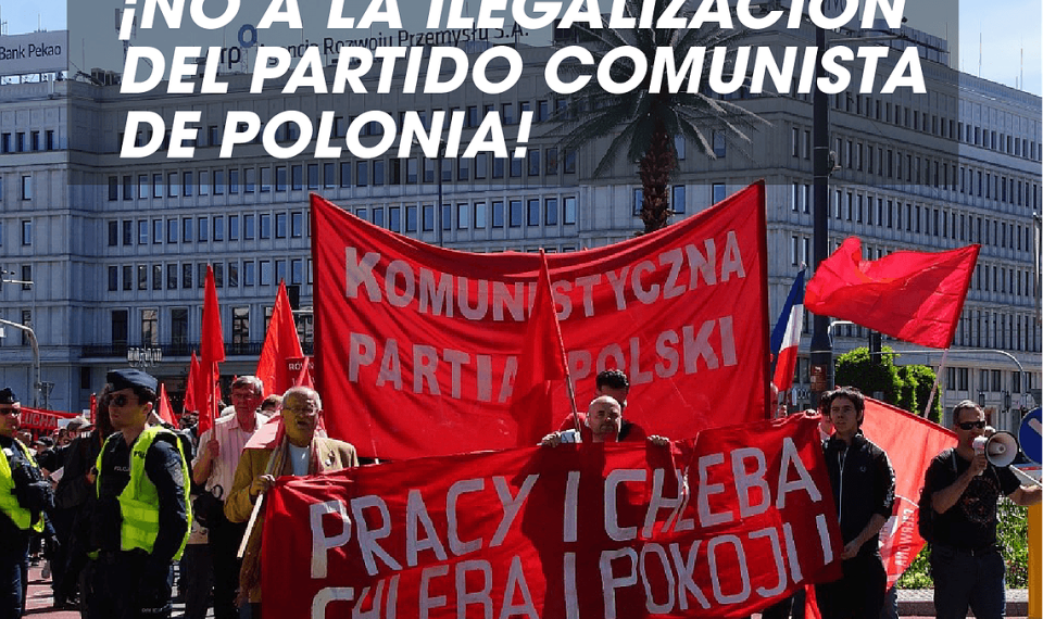 El PCE denuncia la ilegalización del Partido Comunista de Polonia y acusa a la UE de «pasividad cómplice»