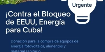 El Movimiento Estatal de Solidaridad con Cuba lanza una campaña urgente contra el recrudecimiento del bloqueo